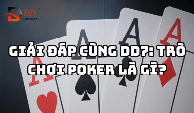 Poker là gì? Học cách chơi và chiến thắng poker nhanh - gọn- lẹ